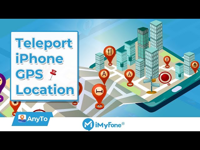 [Tutorial] How to Teleport iPhone GPS Location with iMyFone AnyTo